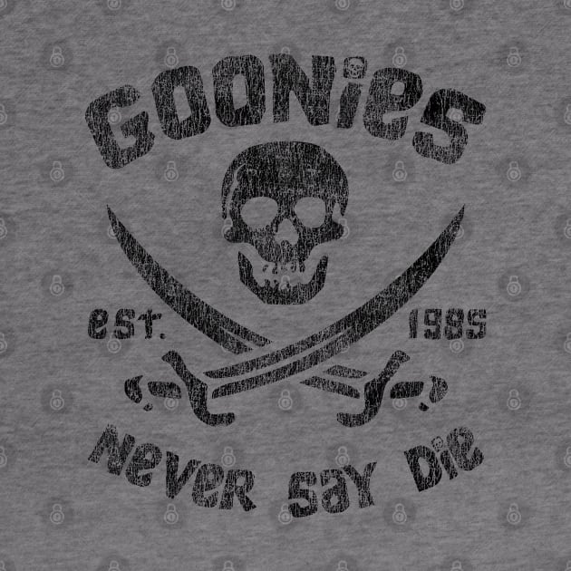 The Goonies Never Say Die Worn Out Lts by Alema Art